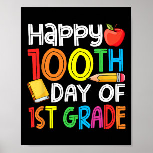 Days Smarter First Grade 100th Day Of School 1st G Poster