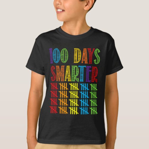 Days Smarter Kindergarten Teacher 100th Day Of Sch T_Shirt