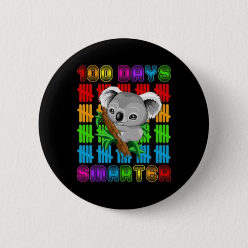 Days Smarter Koala Bear Lovers Happy 100th Day Of  Button