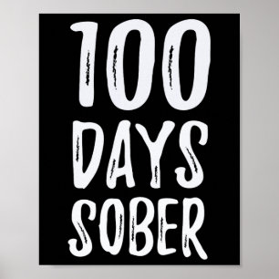 Days Sober Congratulations Sobriety Poster