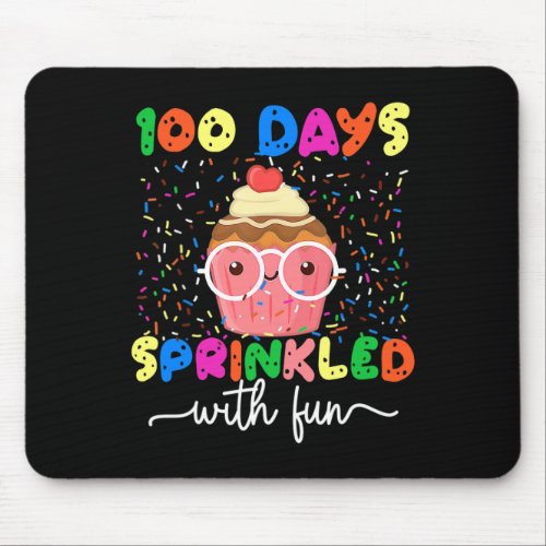 Days Sprinkled With Fun Cupcake 100th Day Teachers Mouse Pad