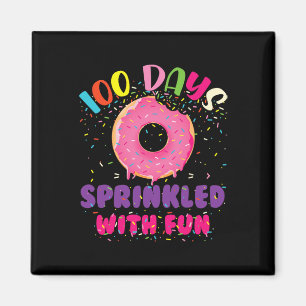 Days Sprinkled With Fun Donuts Happy 100th Day Of  Magnet