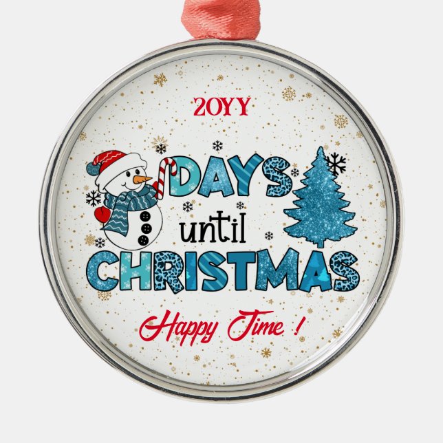 Days Until Christmas Customize Metal Ornament (Front)
