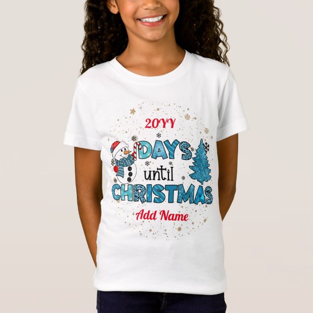 Days Until Christmas Customize T-Shirt (Front)