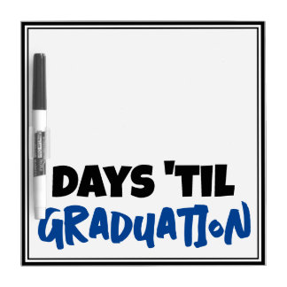 Days Until Graduation Countdown High School Dry Erase Board