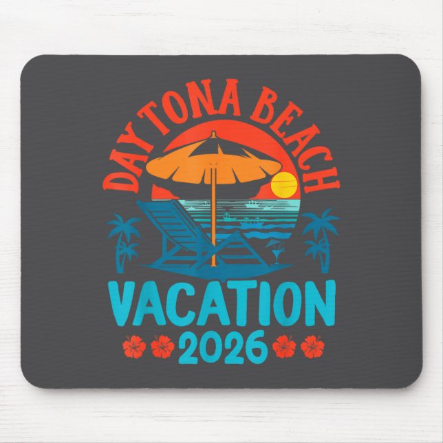 Daytona Beach Florida 2026 Family Vacation Summer  Mouse Pad (Front)