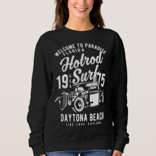 Daytona Beach Florida Retro Hotrod Surf 13 Sweatshirt
