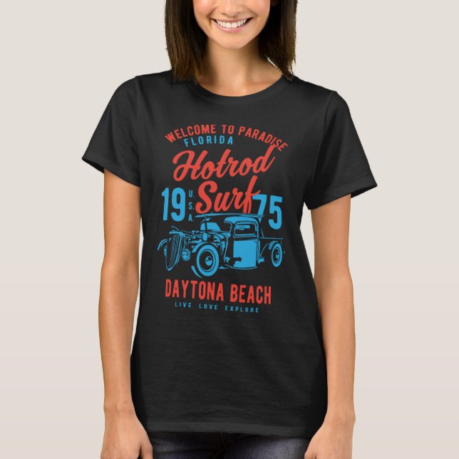 Daytona Beach Florida Retro Hotrod Surf  1 T-Shirt (Front)