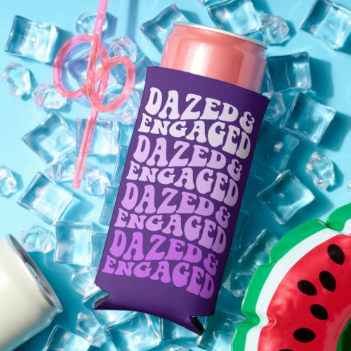 Dazed and Engaged Purple Gradient Retro Typography Seltzer Can Cooler