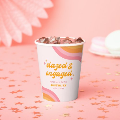 Dazed  Engaged Groovy Pink  Orange Bachelorette Paper Cups
