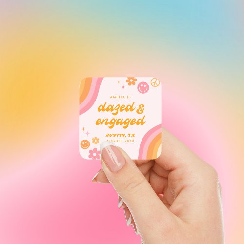 Dazed  Engaged Pink  Orange Square Sticker