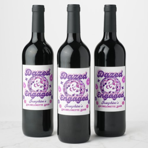 Dazed  Engaged Retro Disco BacheloretteBridal  Wine Label