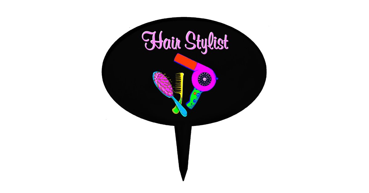 Dazzling Hair Stylist Tees And Gifts Cake Topper Zazzle Com
