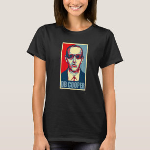 Db Cooper Costume, Unsolved Mystery, Hope Style T-Shirt
