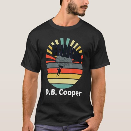 Db Cooper Skydiving  Retro Sunset Apparel T_Shirt