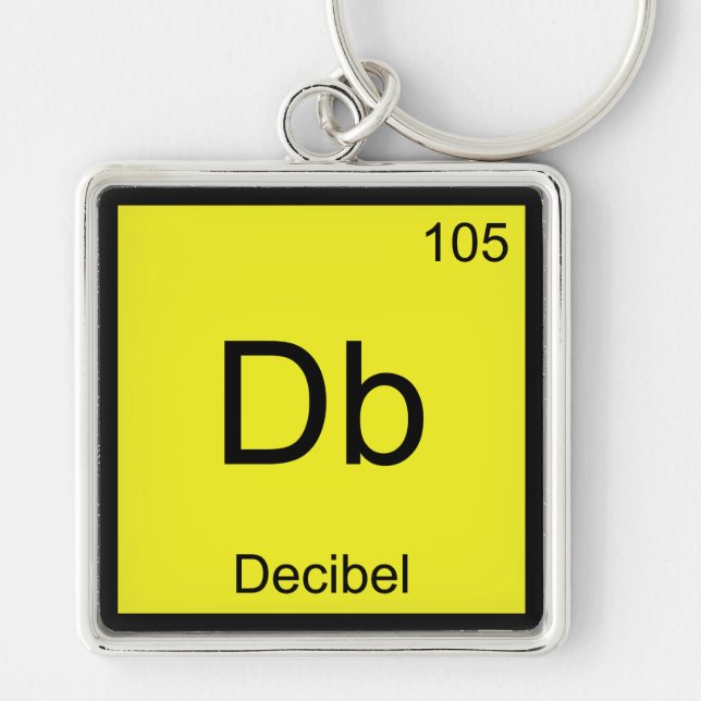 Db - Decibel Chemistry Element Symbol Noise Tee Keychain (Front)