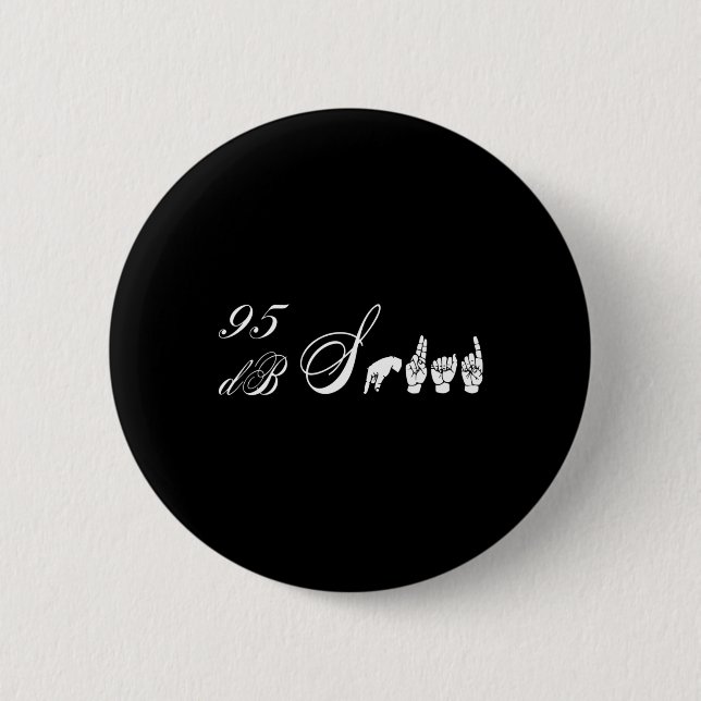 Db Squad Hand Sign Language Hearing Loss Awareness Button (Front)