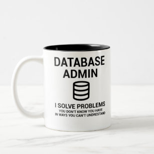 DBA Database Admin Two-Tone Coffee Mug