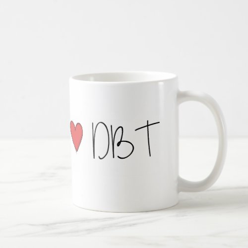 DBT _ I LOVE DBT Mug