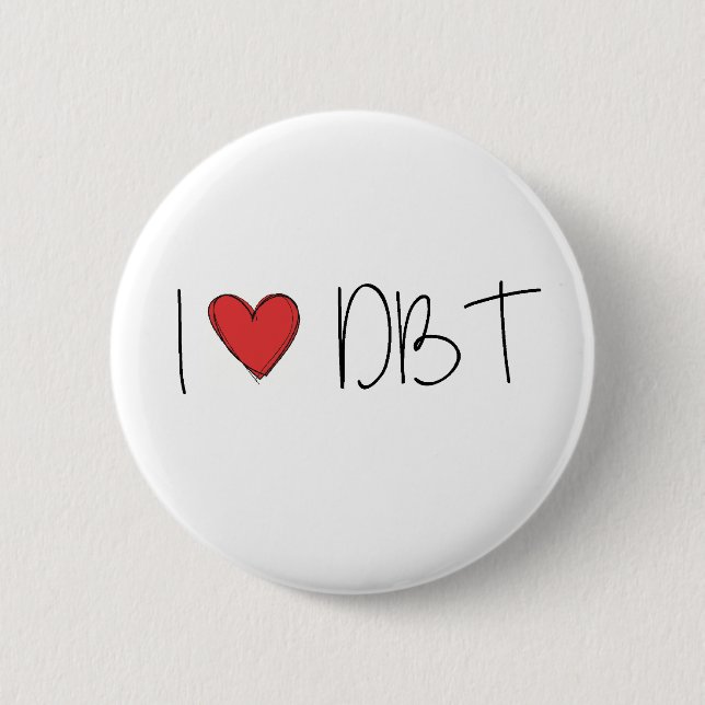 DBT - I LOVE DBT PINBACK BUTTON (Front)