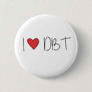 DBT - I LOVE DBT PINBACK BUTTON