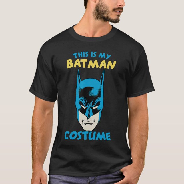 DC Comics Batman This Is My Costume Text Poster T-Shirt (Front)
