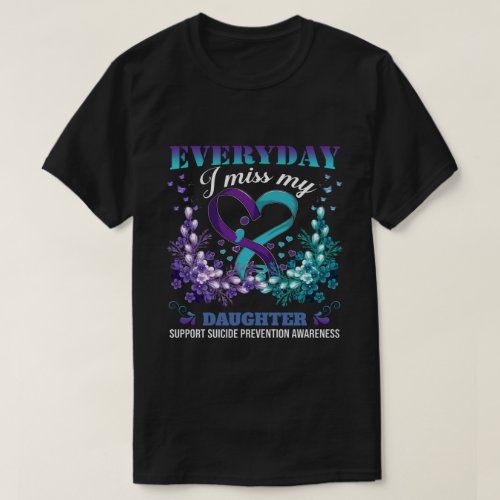 DC Custom Everyday I Miss My Suicide Prevention  T_Shirt