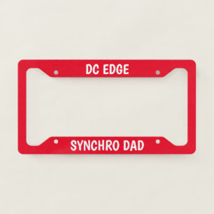 DC EDGE SYNCHRO DAD LICENSE PLATE FRAME