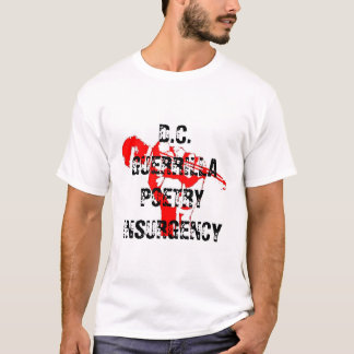 DC GUERRILLA POETRY INSURGENCY SHIRT