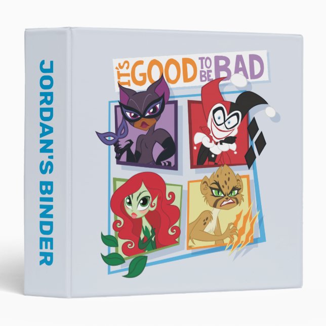 DC Super Villain Girls It's Good To Be Bad 3 Ring Binder (Front/Spine)