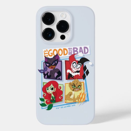 DC Super Villain Girls Its Good To Be Bad Case_Mate iPhone 14 Pro Case