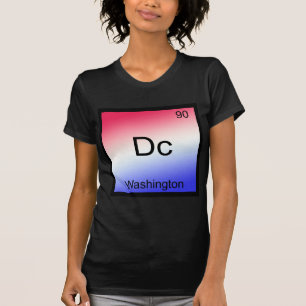 Dc - Washington, City Chemistry Element Symbol T-Shirt