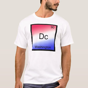 Dc - Washington, City Chemistry Element Symbol T-Shirt