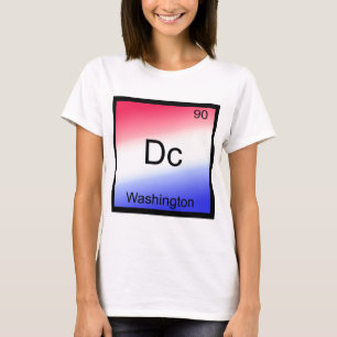 Dc - Washington, City Chemistry Element Symbol T-Shirt