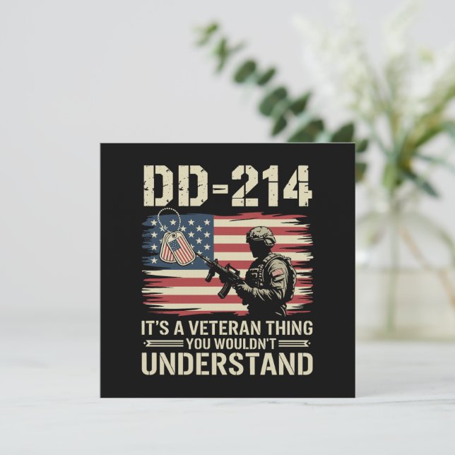 DD-214 Its A Veteran Thing You Wouldn't Understand Invitation (Standing Front)