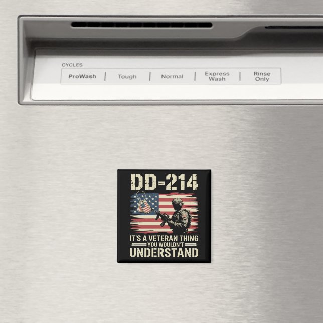 DD-214 Its A Veteran Thing You Wouldn't Understand Magnet (In Situ (Dishwasher))
