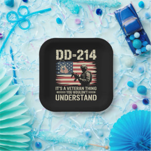 DD-214 Its A Veteran Thing You Wouldn't Understand Paper Plates