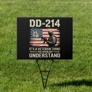 DD-214 Its A Veteran Thing You Wouldn't Understant Sign