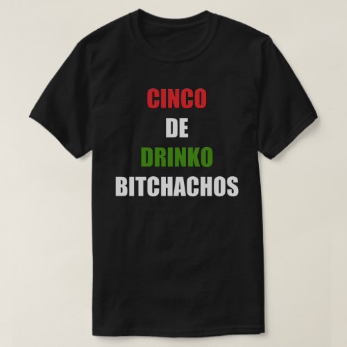 de Drinko Cinco de Mayo T_Shirt