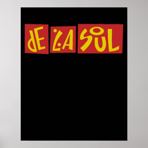 De La Soul Typography Poster