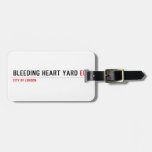 Bleeding heart yard  De Labels van de bagage Reistas Label
