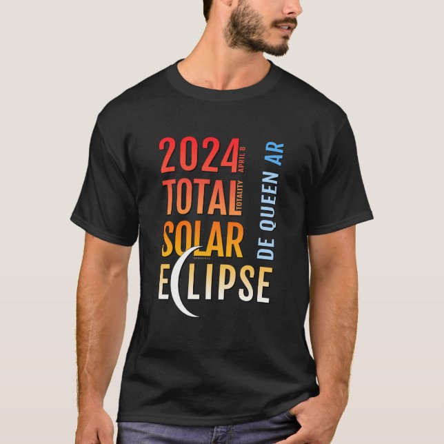 De Queen Arkansas AR Total Solar Eclipse 2024 5 T-Shirt (Front)