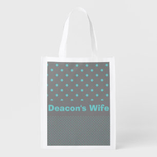 Deacon's Wife Reusable Grocery Bag