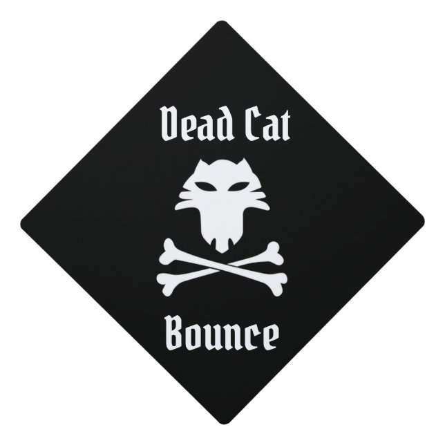 Dead Cat Bounce Graduation Cap Topper (Front)
