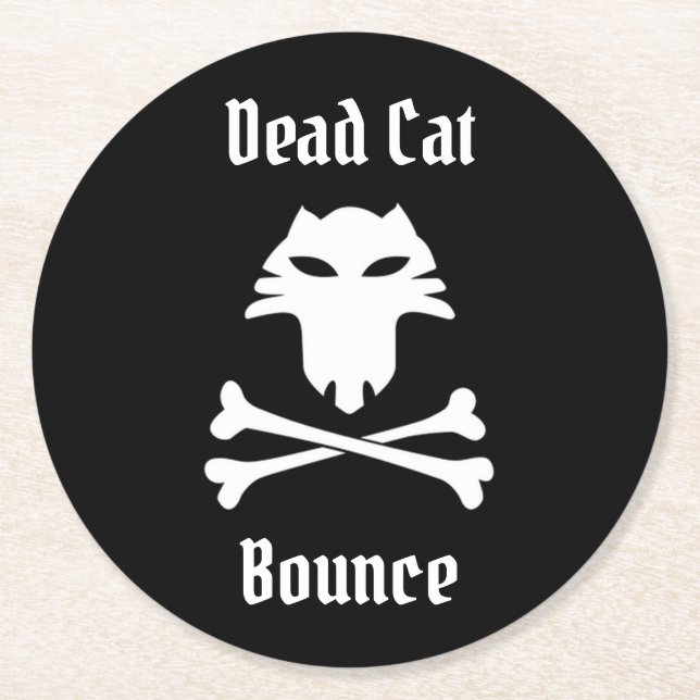 Dead Cat Bounce Round Paper Coaster (Front)