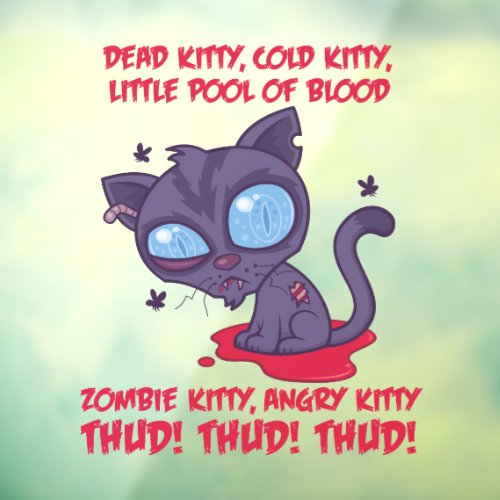 Dead Cold Angry Zombie Kitty Window Cling