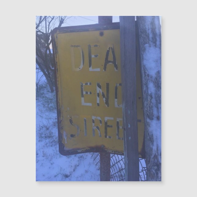 Dead End Snow Magnet (Front)