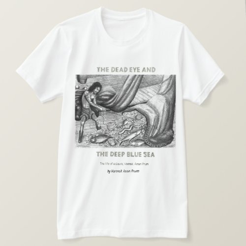 Dead Eye T_shirt with Vannak and Fish in a Net