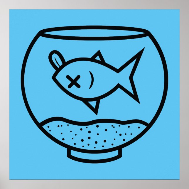 DEAD FISH IN A FISH BOWL ILLUSTRATION POSTER (Front)