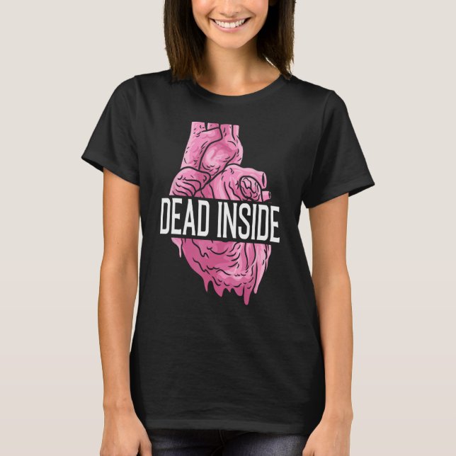Dead Inside Anatomical Human Heart Emo Broken Card T-Shirt (Front)